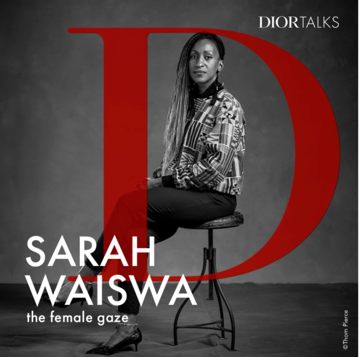 DIOR PRESENTS A NEW EPISODE OF THE FEMALE GAZE WITH SARAH WAISWA