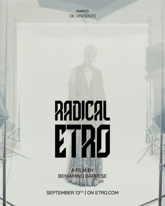 RADICAL ETRO Marco De Vincenzo shares his story in the documentary directed by Beniamino Barrese