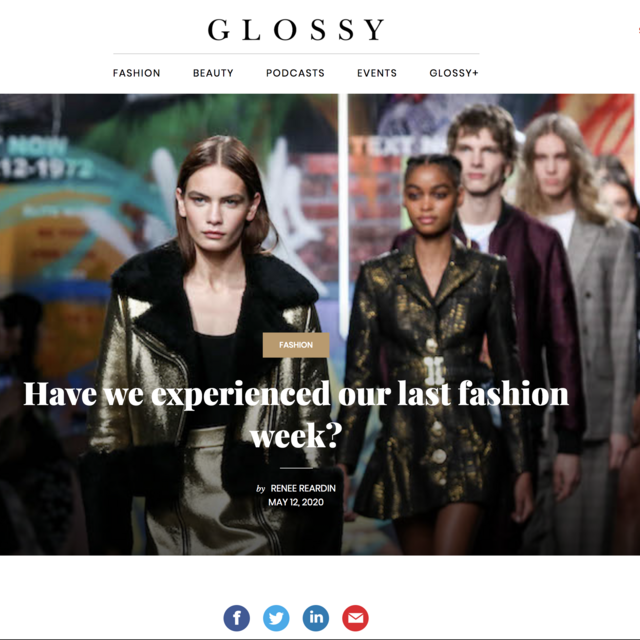 Glossy - Have we experienced our last fashion week?
