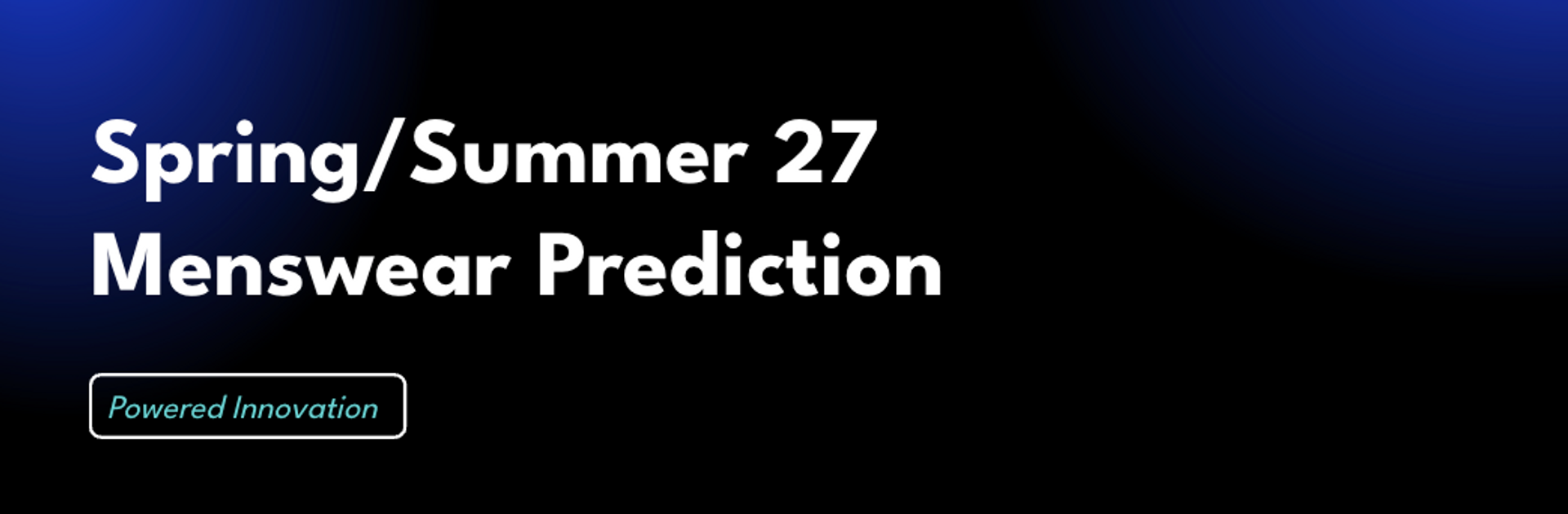 Spring/Summer 2027 Menswear Forecasting Report