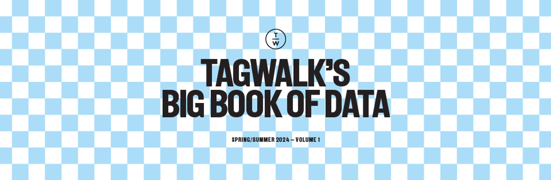 Tagwalk's Big Book of Data SS24
